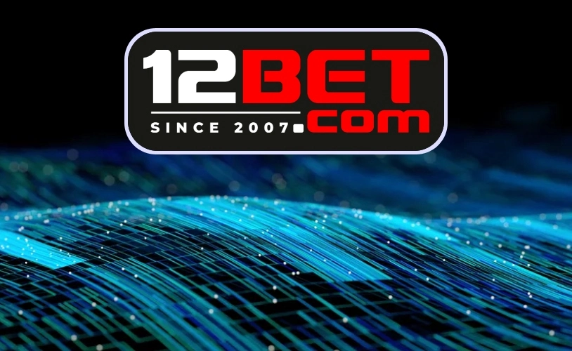 12BET mobile là gì? Nền tảng di động nhà cái 12BET là thương hiệu uy tín